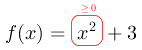 F(x)=redovalboxgeq0(x^2)+3.png